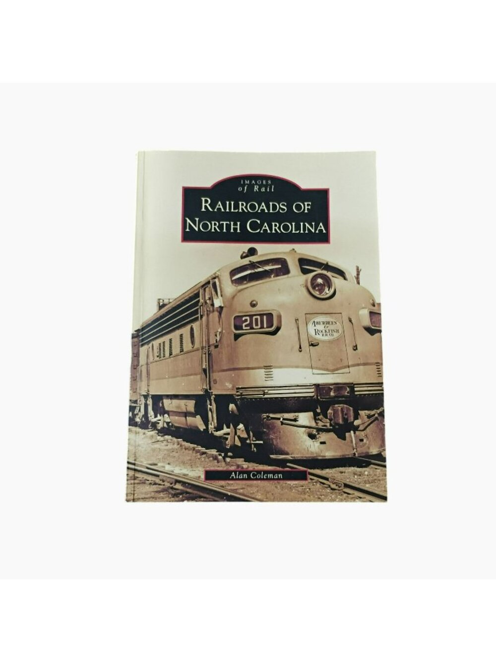 Railroads Of North Carolina By Alan Coleman History Paperback 2008